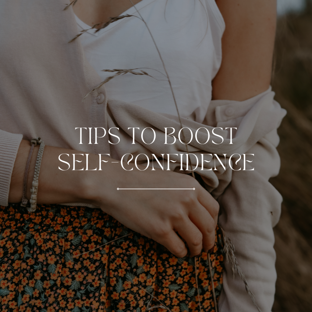 Tips to boost your self-confidence